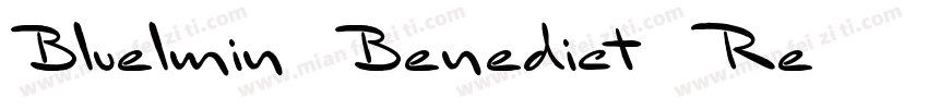 Bluelmin Benedict Re字体转换